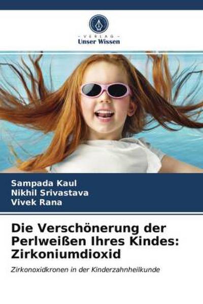 Die Verschönerung der Perlweißen Ihres Kindes: Zirkoniumdioxid