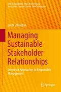 Managing Sustainable Stakeholder Relationships