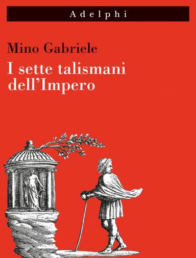 I sette talismani dell’Impero