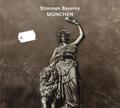 Stimmen Bayerns - München