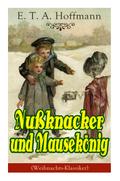 Nußknacker und Mausekönig (Weihnachts-Klassiker): 