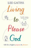 Living to Please God