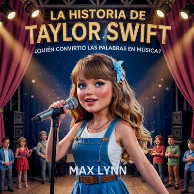 La Historia De Taylor Swift