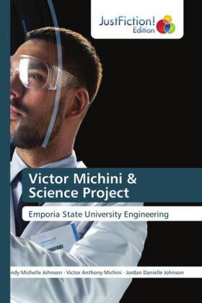 Victor Michini & Science Project