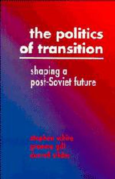 The Politics of Transition