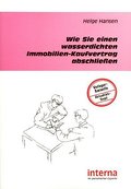 Wie Sie einen wasserdichten Immobilien-Kaufvertrag