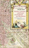 Bücher, Literaten und Leser am Vorabend der Revolution