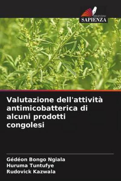 Valutazione dell’attività antimicobatterica di alcuni prodotti congolesi