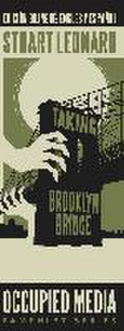 Taking Brooklyn Bridge