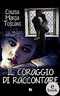 Il coraggio di raccontare