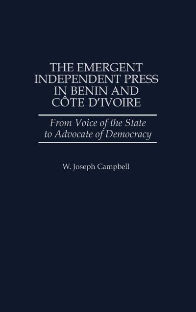 The Emergent Independent Press in Benin and Cote D’Ivoire