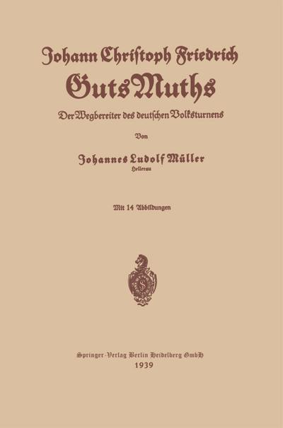 Johann Christoph Friedrich GutsMuths