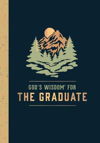 God’s Wisdom for the Graduate: Class of 2024 - Mountain
