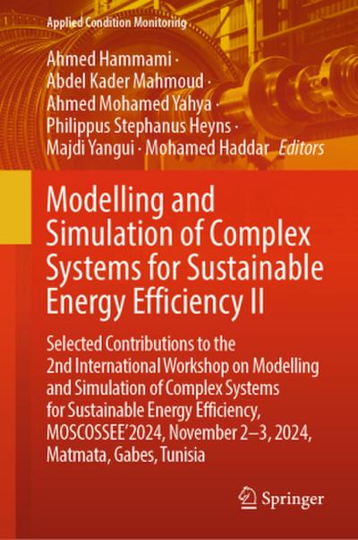 Modelling and Simulation of Complex Systems for Sustainable Energy Efficiency II