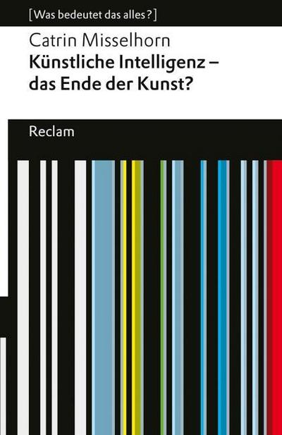 Künstliche Intelligenz - das Ende der Kunst?