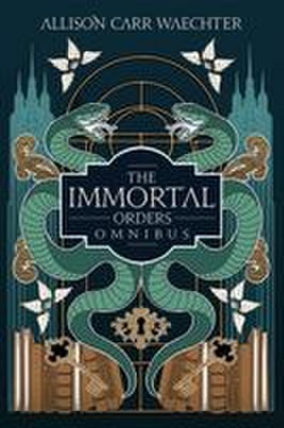The Immortal Orders Omnibus