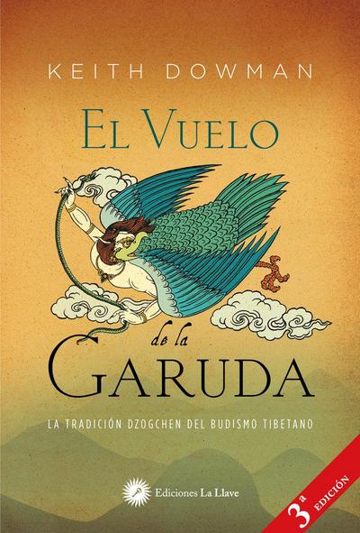 El vuelo de la Garuda : la tradición Dzogchen del budismo tibetano