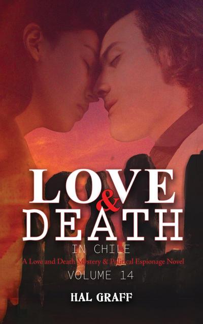 Love and Death in Chile