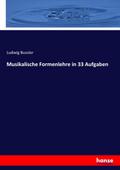 Musikalische Formenlehre in 33 Aufgaben