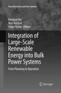 Integration of Large-Scale Renewable Energy into Bulk Power Systems