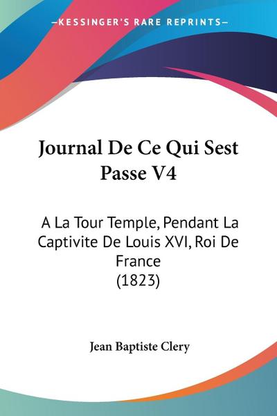 Journal De Ce Qui Sest Passe V4