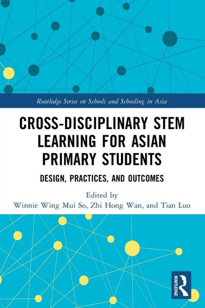 Cross-disciplinary STEM Learning for Asian Primary Students