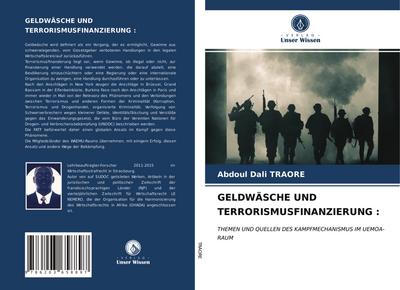 GELDWÄSCHE UND TERRORISMUSFINANZIERUNG :