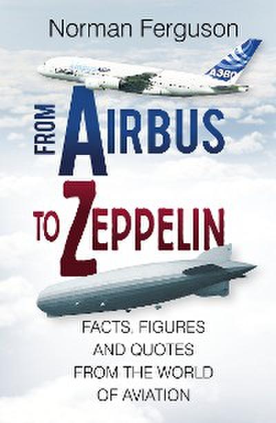 From Airbus to Zeppelin