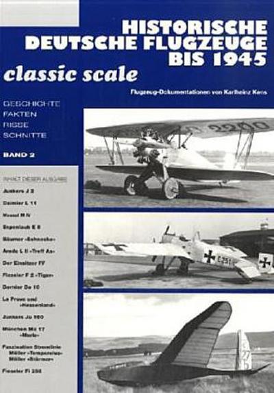 Historische deutsche Flugzeuge bis 1945: Band 2. Classic scale - Karlheinz Kens