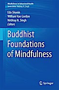 Buddhist Foundations of Mindfulness