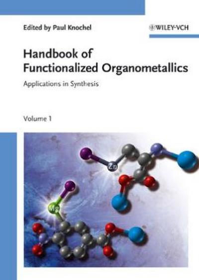 Handbook of Functionalized Organometallics, 2 Vols.