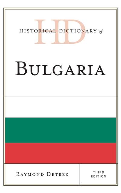 Historical Dictionary of Bulgaria