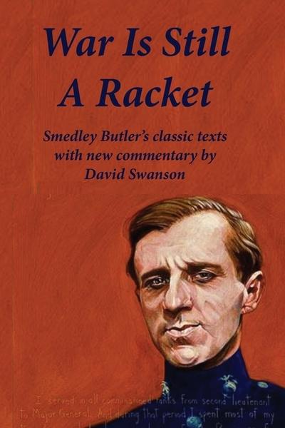 War Is Still A Racket