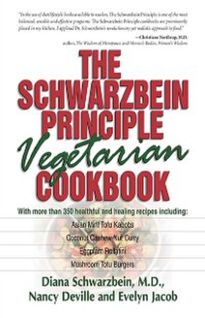 Schwarzbein Principle Vegetarian Cookbook