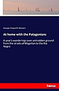 At home with the Patagonians