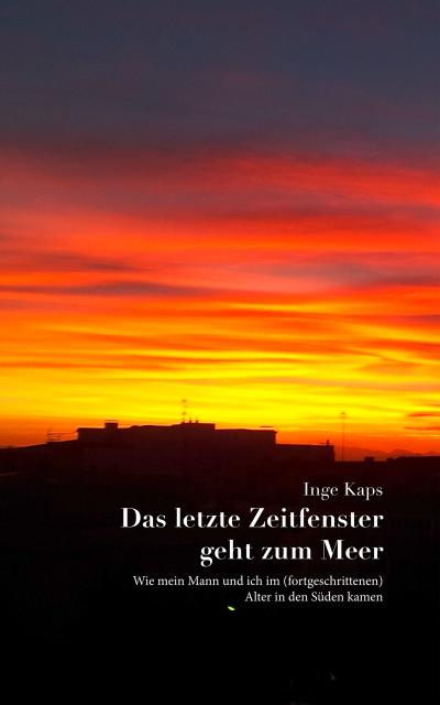 Das letzte Zeitfenster geht zum Meer