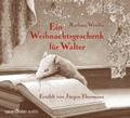 Ein Weihnachtsgeschenk für Walter