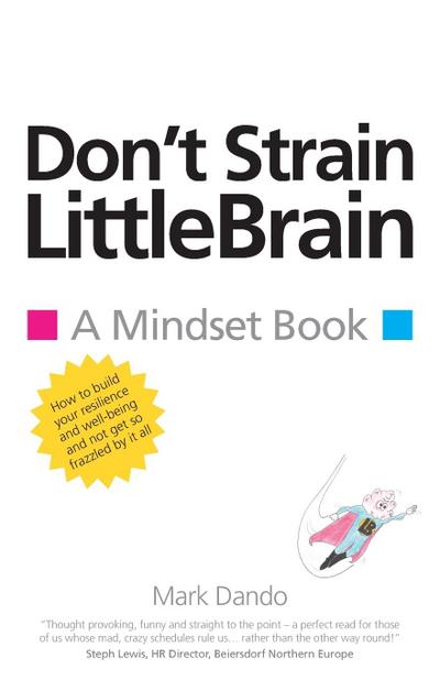 Don’t Strain LittleBrain