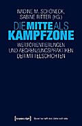 Die Mitte als Kampfzone