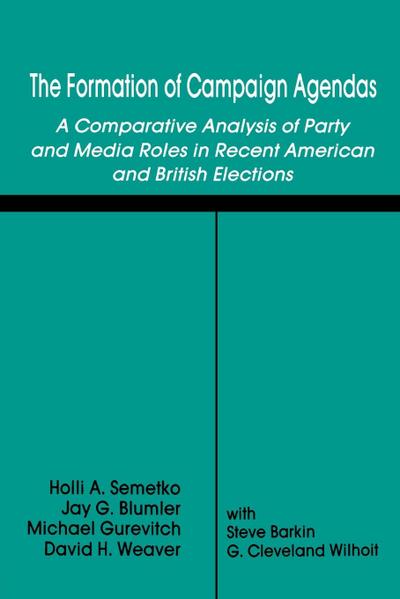 The Formation of Campaign Agendas