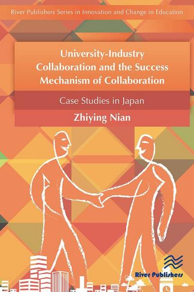 University-Industry Collaboration and the Success Mechanism of Collaboration