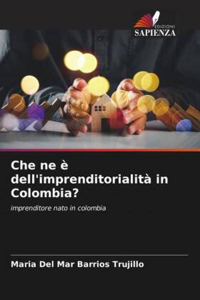Che ne è dell’imprenditorialità in Colombia?