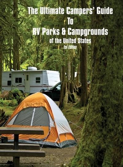 The Ultimate Camper’s Guide to RV Parks & Campgrounds in the USA