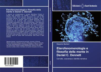 Eterofenomenologia e filosofia della mente in Daniel C. Dennett