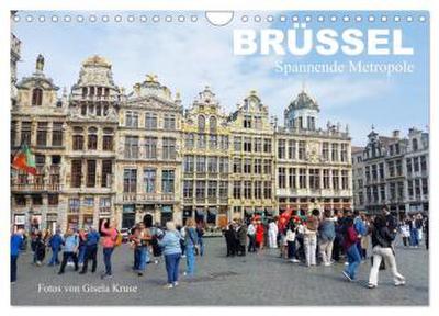 Brüssel - Spannende Metropole (Wandkalender 2026 DIN A4 quer), CALVENDO Monatskalender