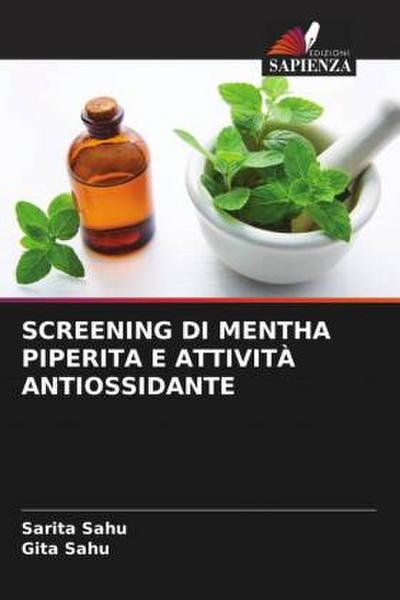 SCREENING DI MENTHA PIPERITA E ATTIVITÀ ANTIOSSIDANTE