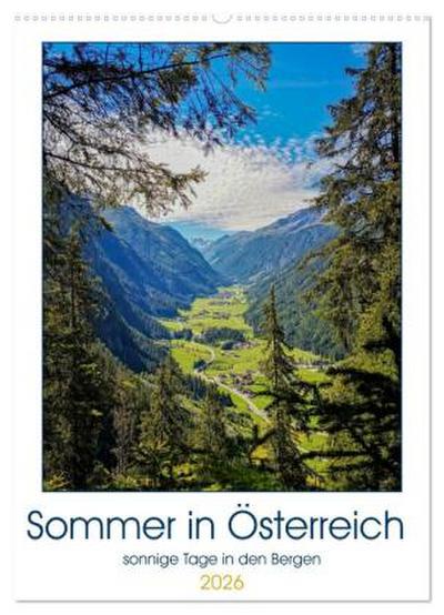 Sommer in Österreich - sonnige Tage in den Bergen (Wandkalender 2026 DIN A2 hoch), CALVENDO Monatskalender