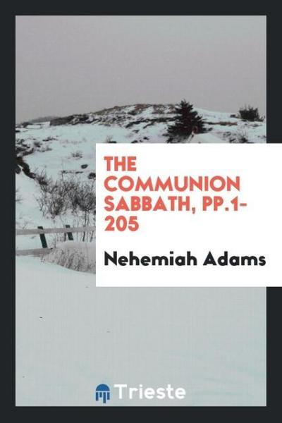The Communion Sabbath, pp.1-205