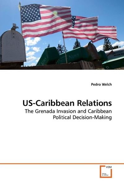 US-Caribbean Relations - Pedro Welch
