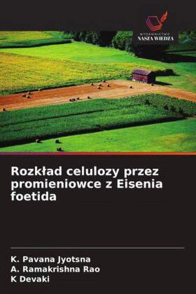 Rozk¿ad celulozy przez promieniowce z Eisenia foetida